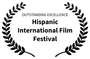 OUTSTANDINGEXCELLENCE-HispanicInternationalFilmFestival